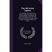 The old Jersey Captive: or, A Narrative of the Captivity of Thomas Andros, (now Pastor of the Church in Berkley, ) on Board the old Jersey Pri