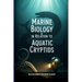 Marine Biology in Relation to Aquatic Cryptids