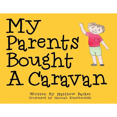 My Parents Bought A Caravan