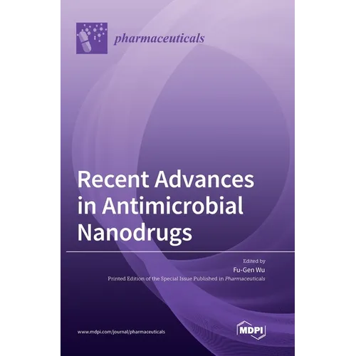 Recent Advances in Antimicrobial Nanodrugs