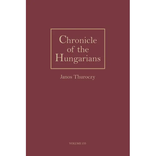 Chronicle of the Hungarians, Vol. 155