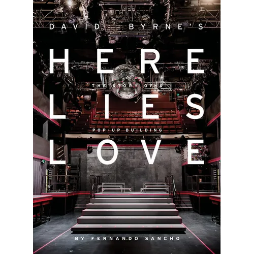 Here Lies Love: The Story of a Pop-Up Building