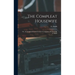 The Compleat Housewife: Or, Accomplished Gentlewoman's Companion, By E- S-. By E. Smith