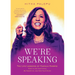 We're Speaking: The Life Lessons of Kamala Harris: How to Use Your Voice, Be Assertive, and Own Your Story