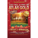 The Fall and Rise of Atlas Gold