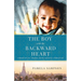 The Boy With the Backward Heart: A Memoir of Love, Adoption and the Search for a Medical Cure