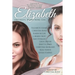 Elizabeth: Obstinate Headstrong Girl