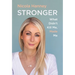 Stronger: What Didn't Kill Me, Made Me