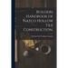 Builders Handbook of Natco Hollow Tile Construction.