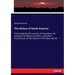 The History of South America: Containing the discoveries of Columbus, the conquest of Mexico and Peru, and other transactions of the Spanish in the Ne
