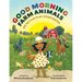 Good Morning, Farm Animals: An Active Play Storybook