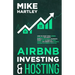 Airbnb Investing and Hosting: How to Start Your Airbnb Business Off Right: Being a Superhost, Planning Your Taxes & How to Make Money on Airbnb for
