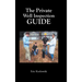 The Private Well Inspection Guide