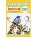 Easy Birdwatching in South Texas for Beginners: Identify 25 Beautiful Birds & Become a Backyard Birder! - A Fun Guide with Pictures, Descriptions, Tip