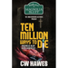 Ten Million Ways to Die: Magnolia Bluff Crime Chronicles, Book 18