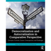 Democratization and Autocratization in Comparative Perspective: Concepts, Currents, Causes, Consequences, and Challenges