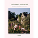 The Avant Gardens: Gardens Beyond Wild Expectations, Visionaries, and Landscape Architecture