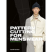 Pattern Cutting for Menswear