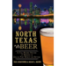 North Texas Beer: A Full-Bodied History of Brewing in Dallas, Fort Worth and Beyond