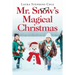 Mr. Snow's Magical Christmas