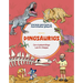 Dinosaurios / Dinosaurs: Con El Paleontólogo Luis M. Chiappe, Vicepresidente de Investigaciones Y Colecciones del Museo de Historia Natural del Condad