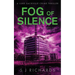 Fog of Silence