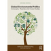 Global Environmental Politics: Concepts, Theories and Case Studies