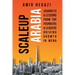 Scaleup Arabia: Journeys & Lessons from Top Founders & Leaders Driving Growth in MENA