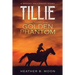 Tillie and the Golden Phantom: A Spooky Halloween Story