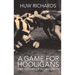 A Game for Hooligans: The History of Rugby Union