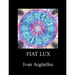 Fiat Lux