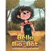 Bella and the Bio-Bot