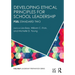 Developing Ethical Principles for School Leadership: PSEL Standard Two