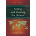 Seeing and Showing the Unseen: Using Cognitive Linguistics in Preaching Images and Metaphors