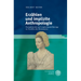 Erzahlen Und Implizite Anthropologie: Exemplarische Und Vergleichende Beitrage Zu Novellen Der Renaissance