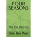 Four Seasons: The OG Version