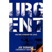 Urgent: Igniting a Passion for Jesus