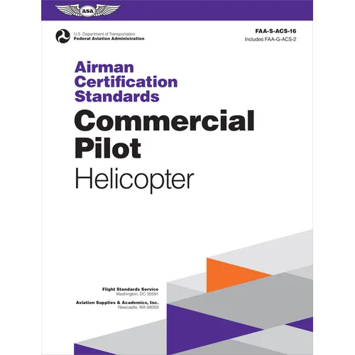 Airman Certification Standards: Commercial Pilot - Helicopter (2026): Faa-S-Acs-16
