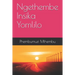 Ngethembe Insika Yomlilo: IsiZulu Novel