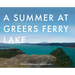 A Summer at Greers Ferry Lake