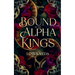 Bound by the Alpha Kings