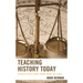 Teaching History Today: Applying the Triad of Inquiry, Primary Sources, and Literacy