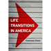 Life Transitions in America