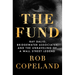 The Fund: Ray Dalio, Bridgewater Associates, and the Unraveling of a Wall Street Legend