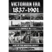 Victorian Era 1837-1901: Rise Of The Modern World