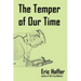 The Temper of Our Time
