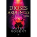Dioses Ardientes: Reinterpretación de Apolo Y Casandra / Radiant Sin (Dark Olympus 4)