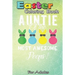 Easter Coloring Book For Adults: auntie of the most awesome peeps An Adult Easter Coloring Book For Teens & Adults - Great Gifts with Fun, Easy, and R