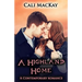 A Highland Home: A Contemporary Highland Romance (THE SEARCH)
