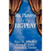 Bit Players in the Big Play